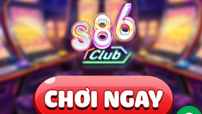 S86 Club – Game Đánh Bài Thưởng Đỉnh Cao