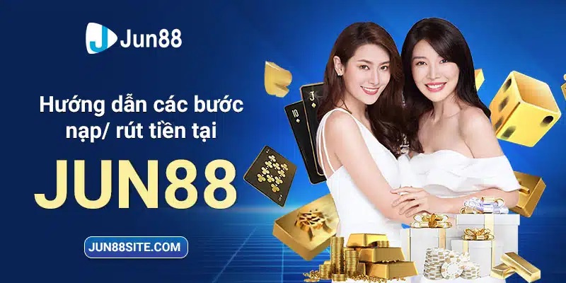 JUN88 – Tặng 88,88,000 VNĐ