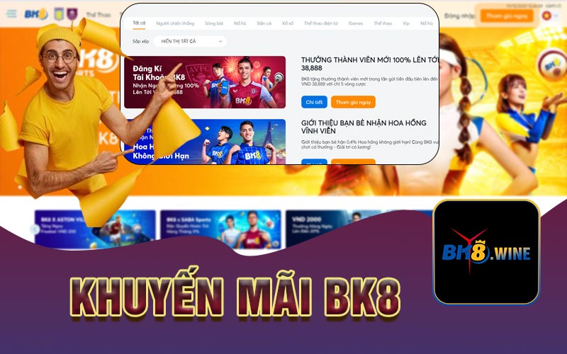 Khuyến mãi BK8 – Cơ hội nhận 38,888 khi đăng ký tài khoản