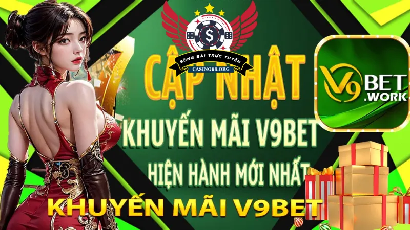 V9bet - Casino khuyến mãi thành viên mới 118k