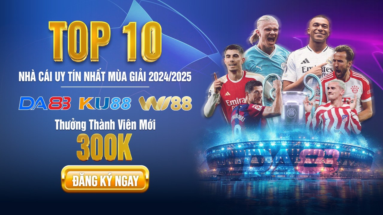 Top 15 Nhà Cái Uy Tín Nhất Việt Nam 2024: Đánh Giá Ưu & Nhược Điểm